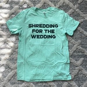 Men’s Shredding for the Wedding Tee